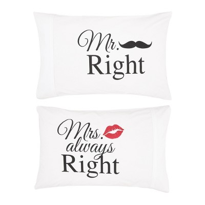 Mr right mrs always right outlet pillowcases