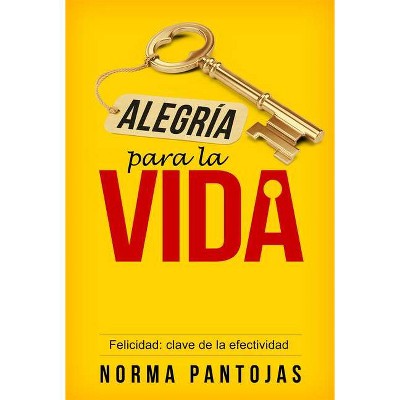 Alegría Para La Vida - by  Norma Pantojas (Paperback)