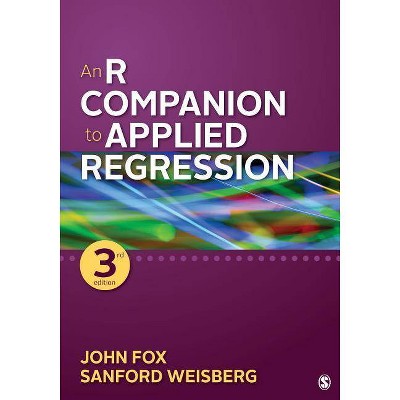 An R Companion to Applied Regression - 3rd Edition by  John Fox & Sanford Weisberg (Paperback)