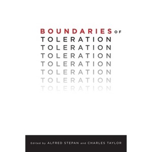 Boundaries of Toleration - (Religion, Culture, and Public Life) by  Alfred Stepan & Charles Taylor (Paperback) - 1 of 1