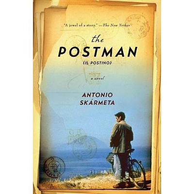 The Postman (Il Postino) - by  Antonio Skármeta (Paperback)