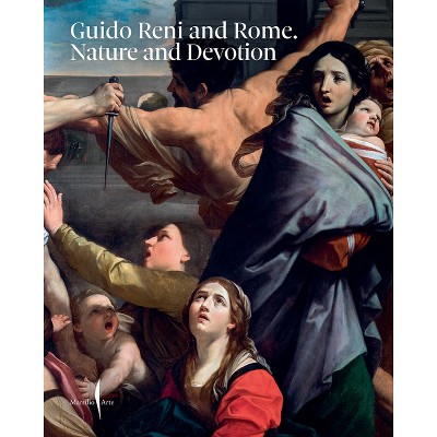 Guido Reni and Rome: Nature and Devotion - by  Francesca Cappelletti (Paperback)