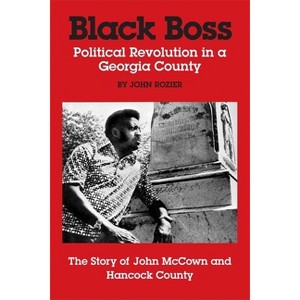 Black Boss - by  John Rozier (Paperback) - 1 of 1