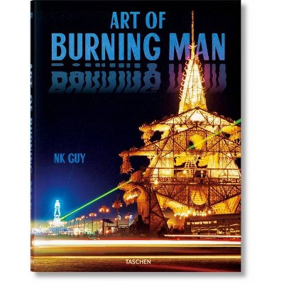 NK Guy. Art of Burning Man - (Hardcover)