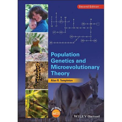 Population Genetics and Microevolutionary Theory - 2nd Edition by  Alan R Templeton (Hardcover)