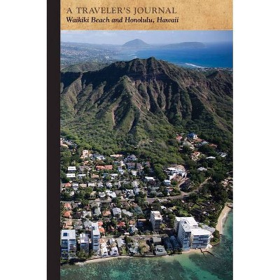 Waikiki Beach and Honolulu, Hawaii: A Traveler's Journal - (Travel Journal) by  Applewood Books (Paperback)