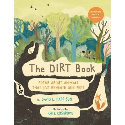 The Dirt Book - by  David L Harrison (Hardcover)