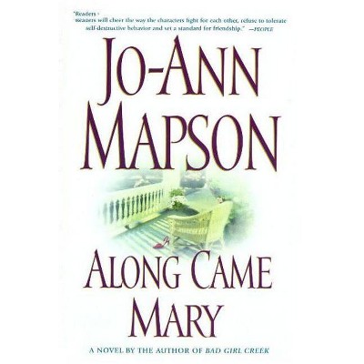 Along Came Mary - by  Jo-Ann Mapson (Paperback)