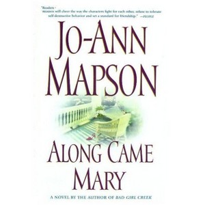 Along Came Mary - by  Jo-Ann Mapson (Paperback) - 1 of 1
