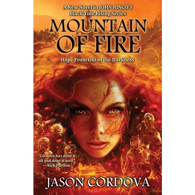 Mountain of Fire - (Black Tide Rising) by Jason Cordova