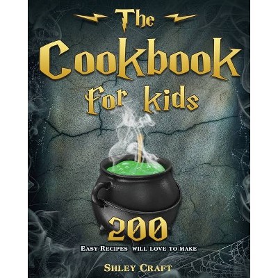 The Cookbook for kids - by  Shley D Craft (Paperback)