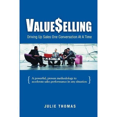 ValueSelling - by  Julie Thomas (Paperback)