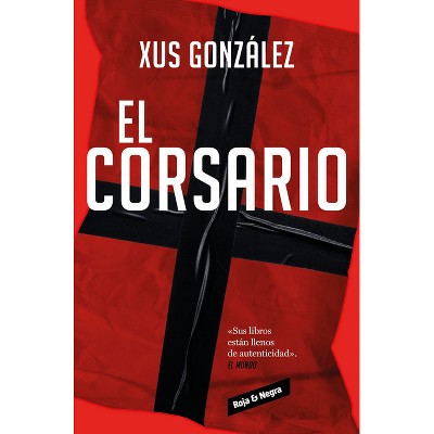 El Corsario / The Corsair - by  Xus González (Paperback)