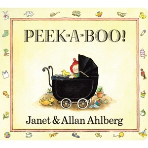 Peek-A-Boo - by  Allan Ahlberg & Janet Ahlberg (Board Book) - 1 of 1