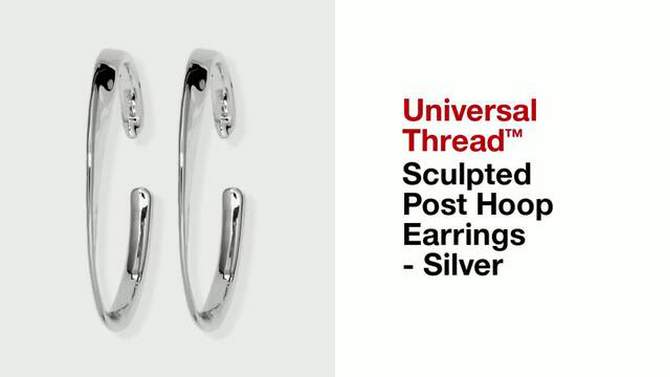 Sculpted Post Hoop Earrings - Universal Thread&#8482; Silver, 2 of 9, play video
