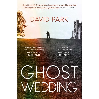 Ghost Wedding - by  David Park (Hardcover)