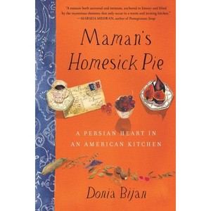 Maman's Homesick Pie - by  Donia Bijan (Paperback) - 1 of 1