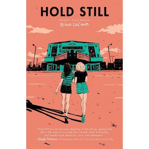 Hold Still By Nina Lacour
