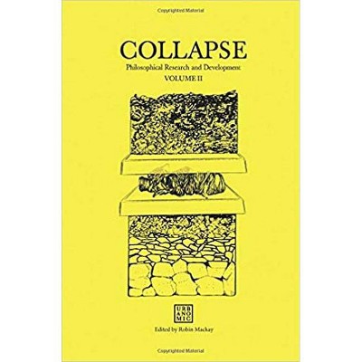 Collapse, Volume 2 - (Urbanomic / Collapse) by  Robin MacKay (Paperback)