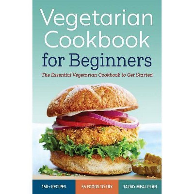 Vegetarian Cookbook for Beginners - by  Rockridge Press (Paperback)