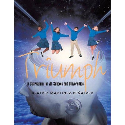 Triumph - by  Beatriz Martinez-Peñalver (Paperback)