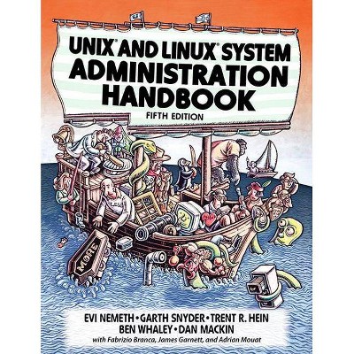 Unix and Linux System Administration Handbook - 5th Edition by  Evi Nemeth & Garth Snyder & Trent Hein & Ben Whaley & Dan Mackin (Paperback)
