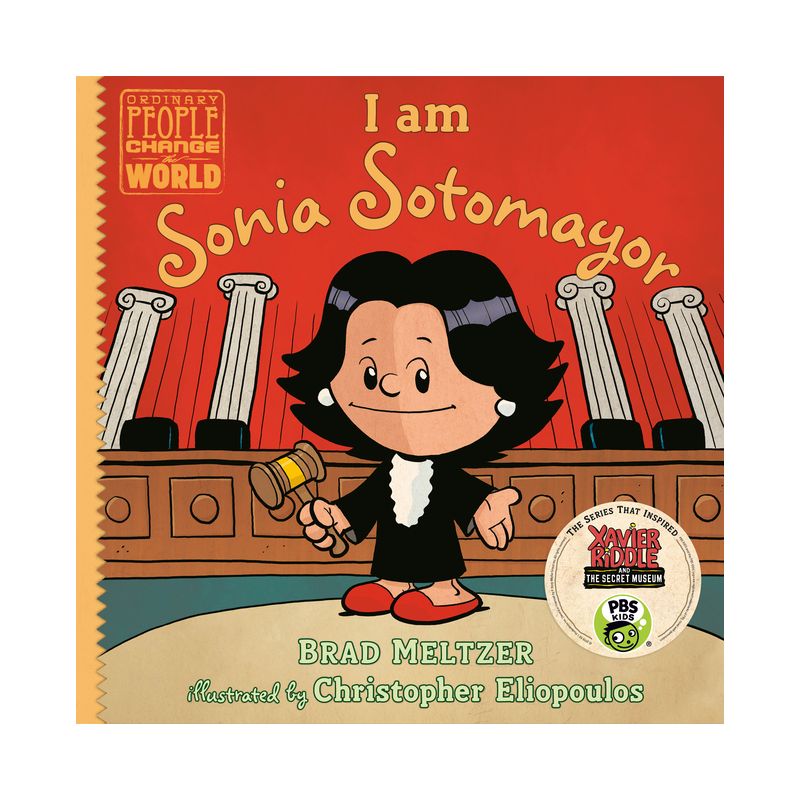 I Am Sonia Sotomayor - (Ordinary People Change the World) by  Brad Meltzer (Hardcover), 1 of 2