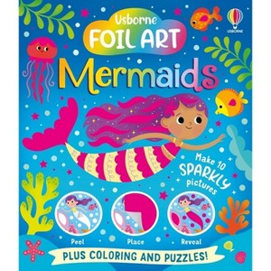 【Foil】(440)■拡張アート■キスティス・トゥリープ　英語版 Foil Art - Mermaids - by Rosie Dickins (Paperback) : Target