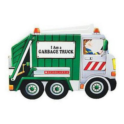 I Am a Garbage Truck - by  Ace Landers (Board Book)