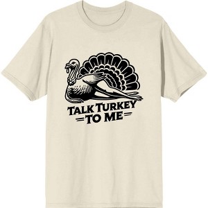 Thanksgiving Talk Turkey To Me Adult Crew Neck Short Sleeve Tee - 1 of 2