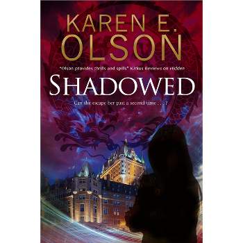 Shadowed - (Black Hat Thriller) by  Karen E Olson (Paperback)