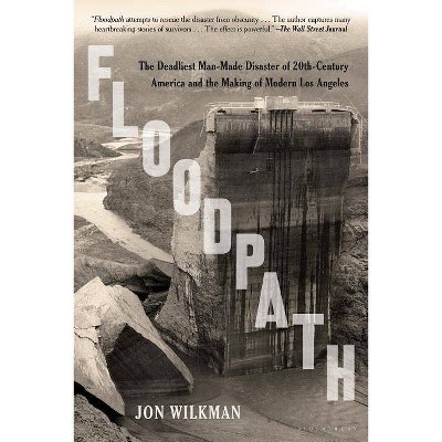 Floodpath - by  Jon Wilkman (Paperback)