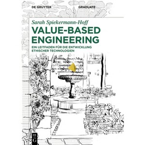 Value-Based Engineering - (De Gruyter Studium) by  Sarah Spiekermann-Hoff (Paperback) - 1 of 1