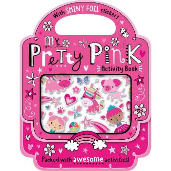 My Pink Purse Activity Book - by  Sophie Collingwood (Paperback)