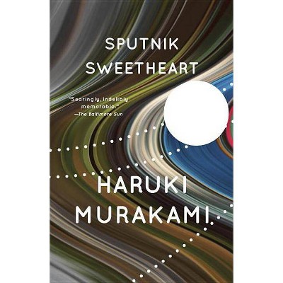 Sputnik Sweetheart - (Vintage International) by  Haruki Murakami (Paperback)