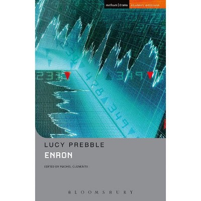 Enron - (Student Editions) by  Lucy Prebble & Luckstar Enterprises (Paperback)
