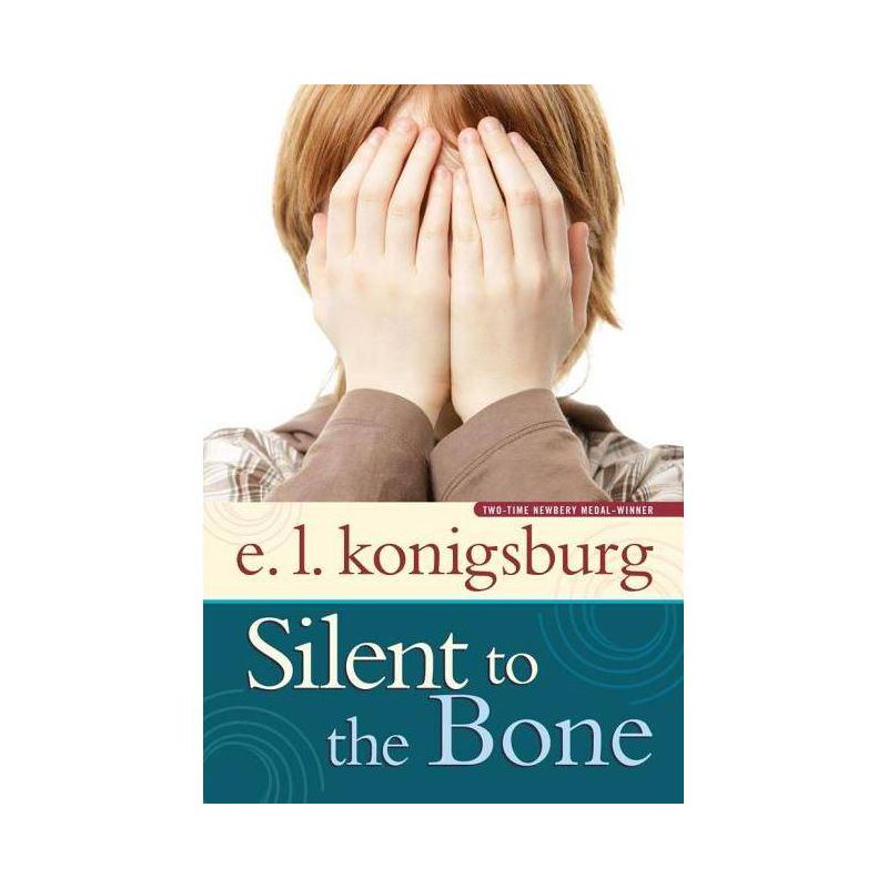 Silent to the Bone - by  E L Konigsburg (Paperback), 1 of 2