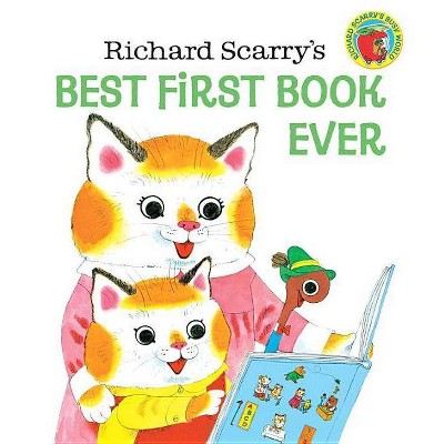 Richard Scarry's Best First Book Ever! - (Richard Scarry's Best Books Ever!) (Hardcover)