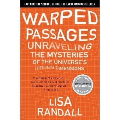 Warped Passages - by  Lisa Randall (Paperback)