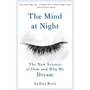 The Mind at Night - by  Andrea Rock (Paperback) - 1 of 1