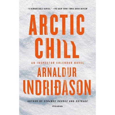 Arctic Chill - (Reykjavik Thriller) by  Arnaldur Indridason (Paperback)