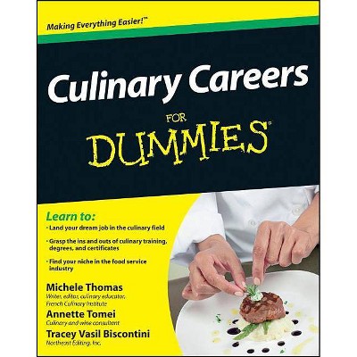 Culinary Careers Fd - (For Dummies) by  Michele Thomas & Annette Tomei & Tracey Biscontini (Paperback)