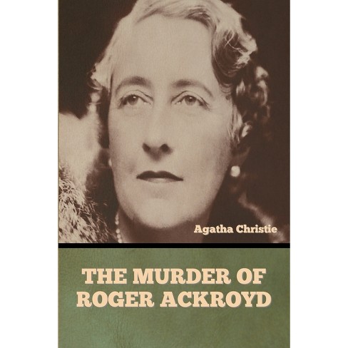 The store Murder of Roger Ackroyd Agatha Christia 1926