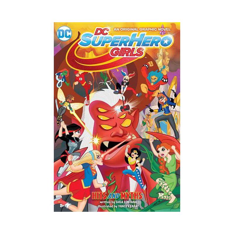 Dc Super Hero Girls : Hits and Myths (Paperback) (Shea Fontana), 1 of 2