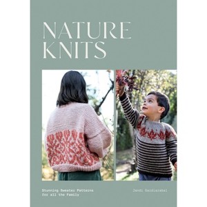 Nature Knits - by  Jandi Gardiazabal (Paperback) - 1 of 1