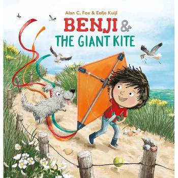Benji and the Giant Kite - by  Alan C Fox (Hardcover)