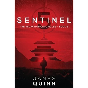 Sentinel Five - (Redaction Chronicles) 2nd Edition,Large Print by  James Quinn (Paperback) - 1 of 1