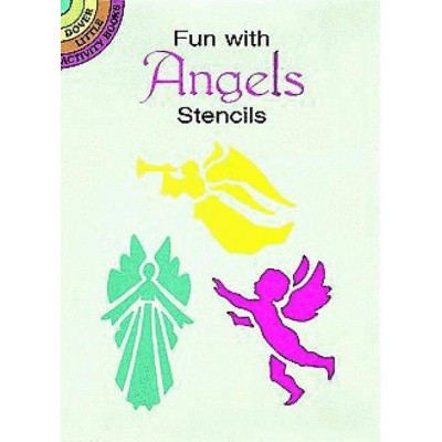 Fun with Angels Stencils - (Dover Little Activity Books) by  Paul E Kennedy & Kennedy (Paperback)