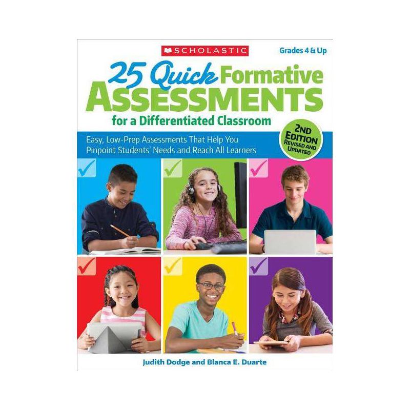 25 Quick Formative Assessments for a Differentiated Classroom - 2nd Edition by  Judith Dodge & Blanca E Duarte & Blanca Duarte (Paperback), 1 of 2