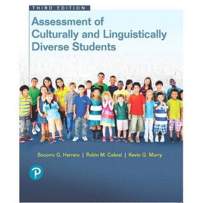 Assessment of Culturally and Linguistically Diverse Students - (What's New in Ell) 3rd Edition by  Socorro Herrera & Kevin Murry & Robin Cabral